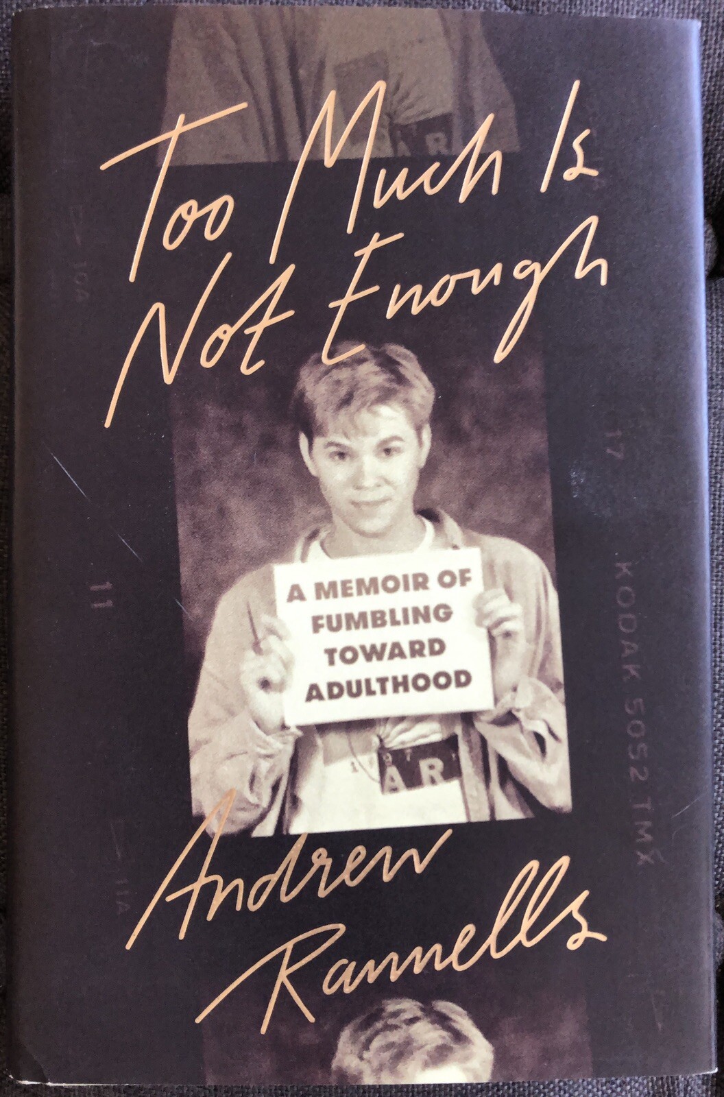 Andrew Rannells Too Much Is Not Enough A Memoir of Fumbling HC DJ 1st/1st Girls