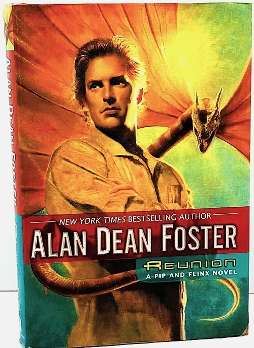 Reunion Alan Dean Foster TRUE First Edition NEW Hardcover Dustjacket Pip & Flinx