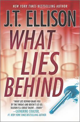 What Lies Behind by Ellison, J. T.