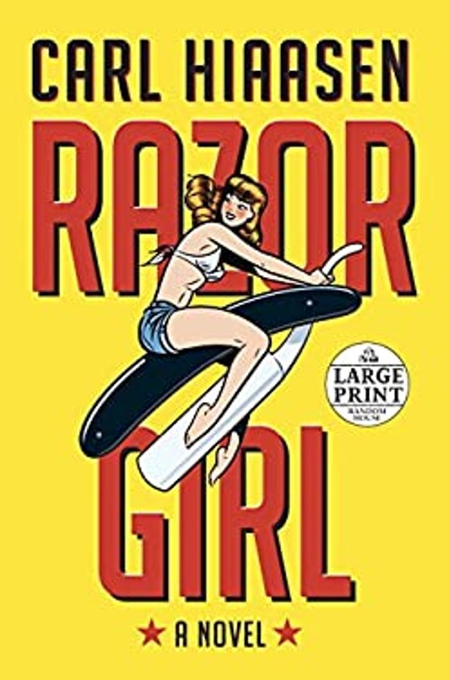Razor Girl : A Novel Paperback Carl Hiaasen