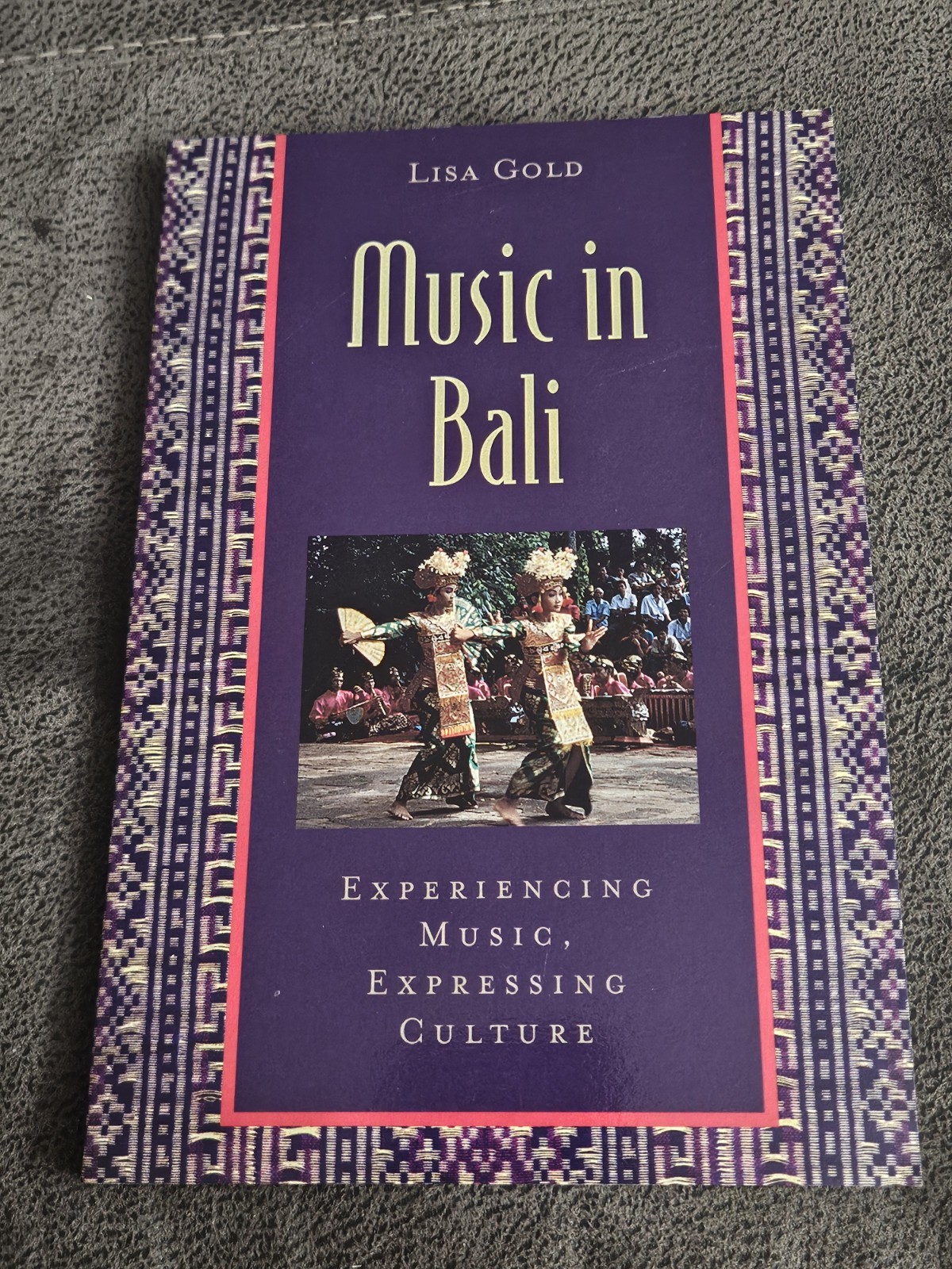 Music In Bali, India & Africa Book & CD Experiencing Music, Expressing Culture