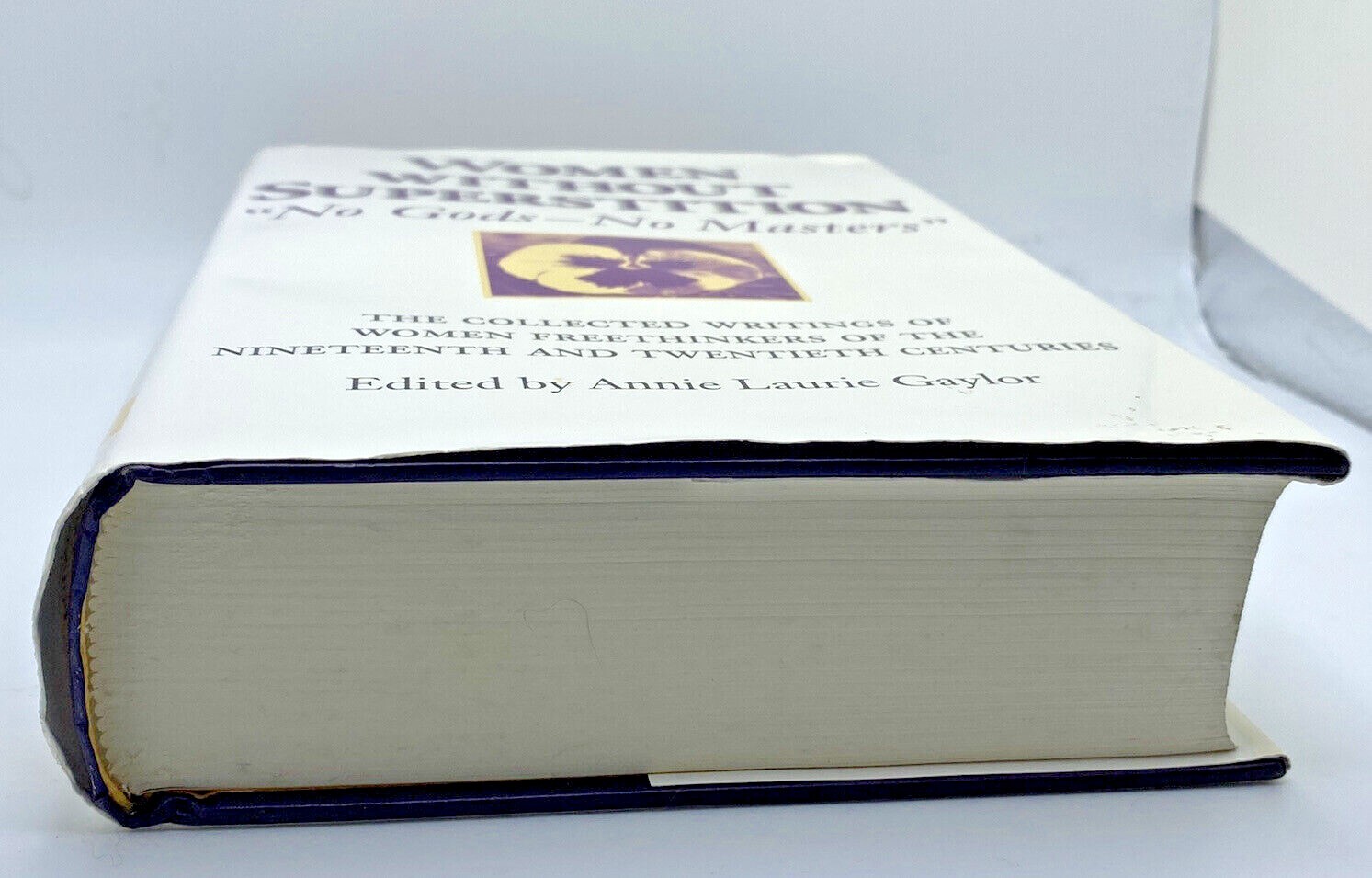 Women Without Superstition : No Gods – No Masters HC DC SIGNED Good 381