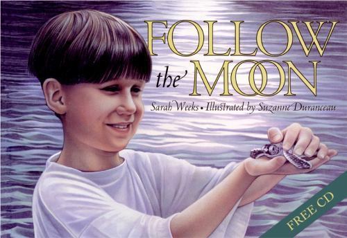 Follow the Moon Book and [With CD (Audio)] by Weeks, Sarah