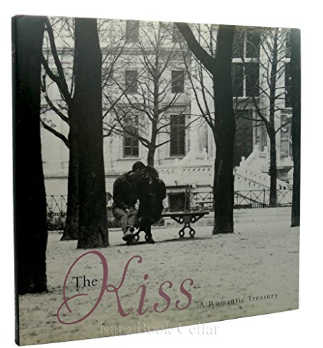 The Kiss: A Romantic Treasury – GOOD
