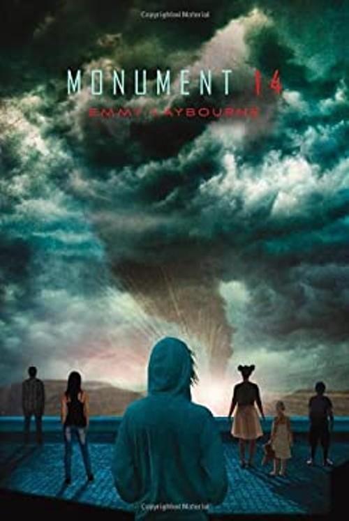 Monument 14 Hardcover Emmy Laybourne