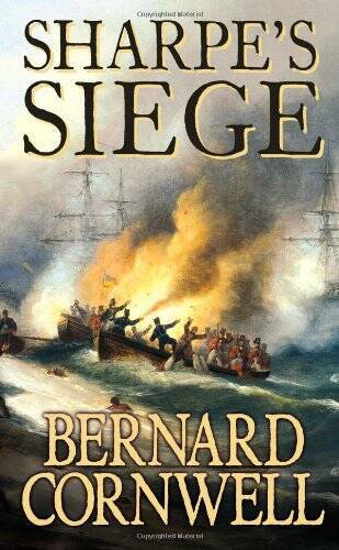 Sharpes Siege: The Winter Campaign, 1814 (The Sharpe Series) – Paperback – GOOD