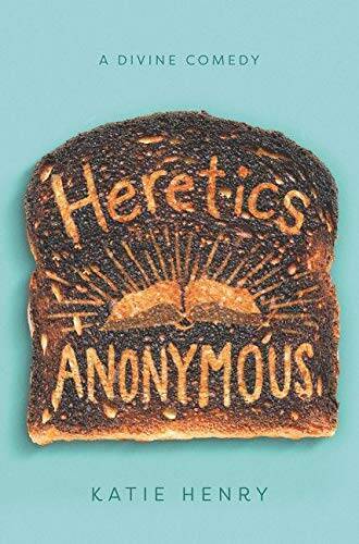 Heretics Anonymous – Hardcover By Henry, Katie – GOOD