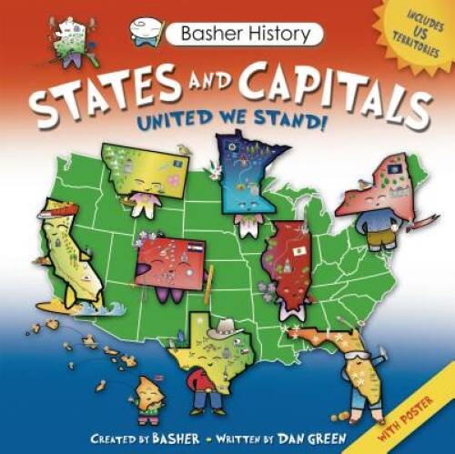 Basher History: States and Capitals: United We Stand – Hardcover – GOOD