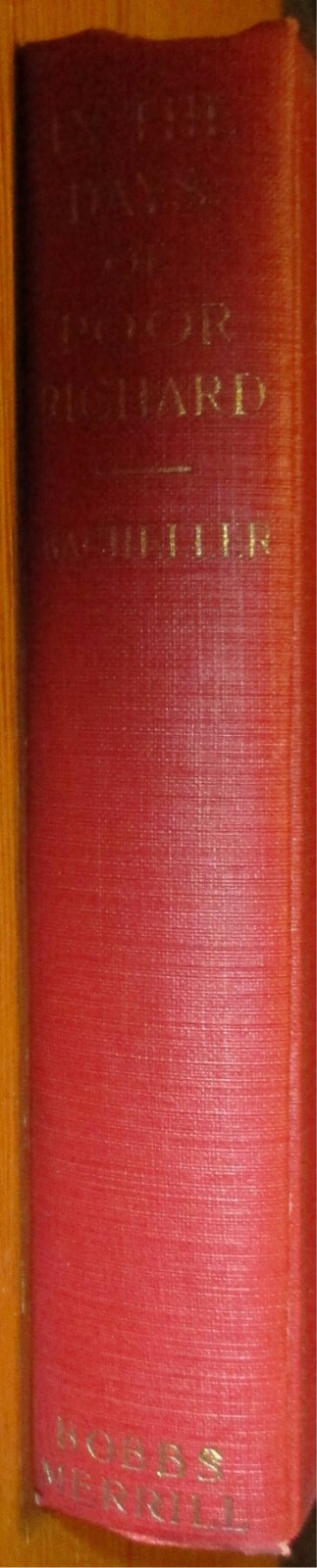 1922 In The Days of Poor Richard by Irving Bacheller H/C 414 Pages