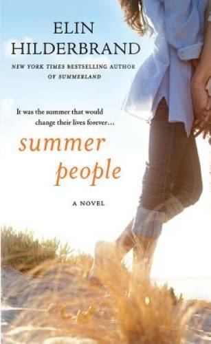 Summer People: A Novel – Mass Market Paperback By Hilderbrand, Elin – GOOD