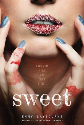 Sweet – Paperback By Laybourne, Emmy – GOOD