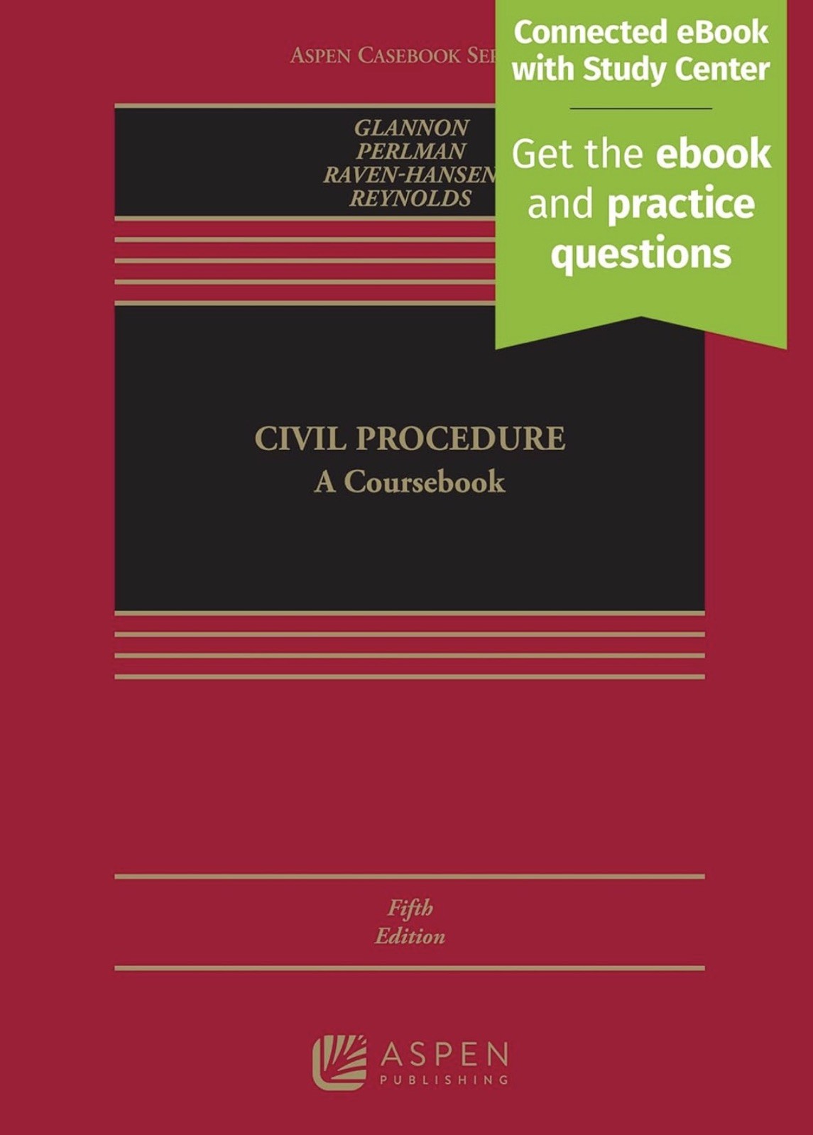 CONNECTED EBOOK ONLY- Civil Procedure: A Coursebook 5 Glannon