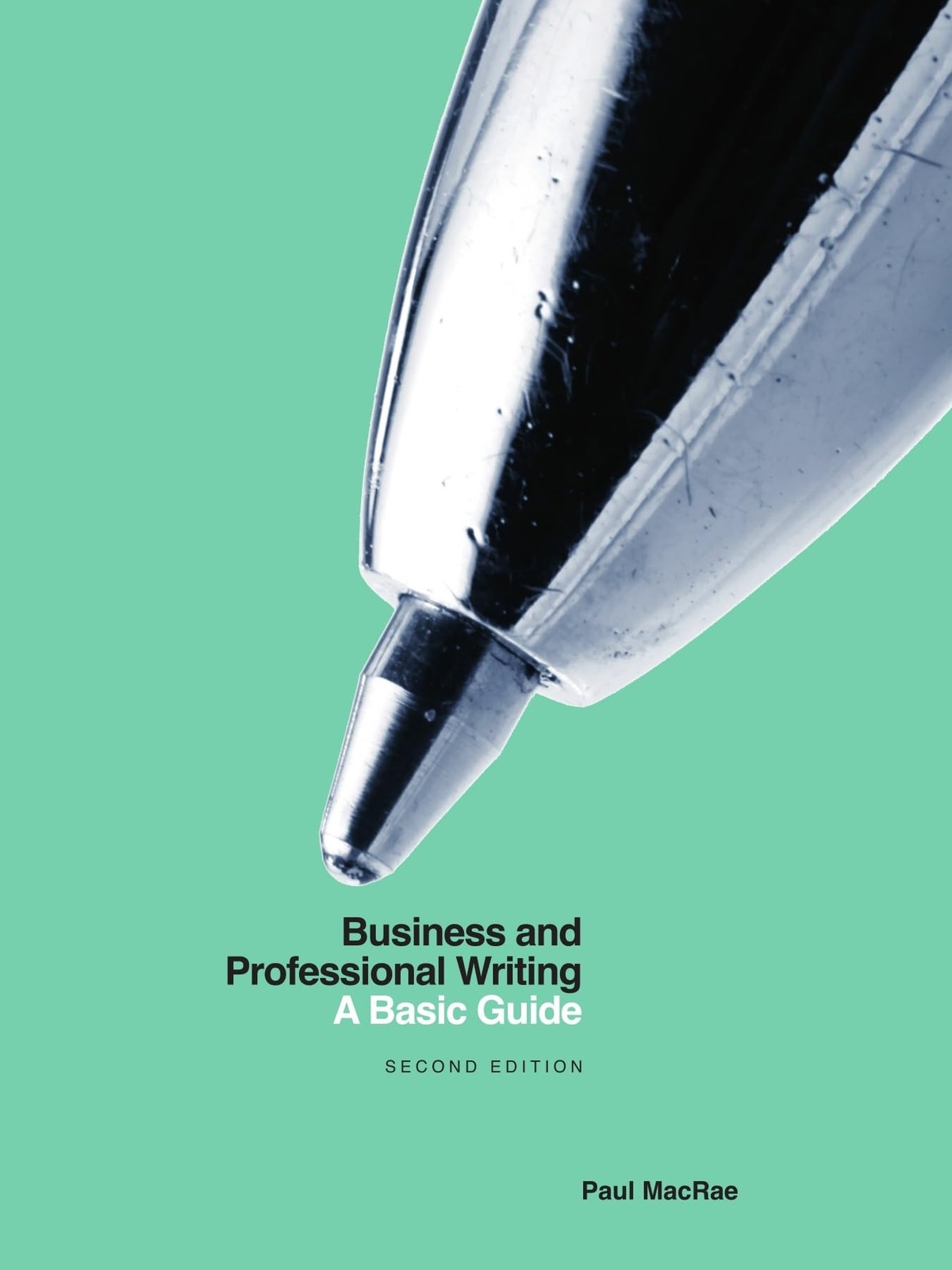 Business and Professional Writing: A Basic Guide – Second Edition