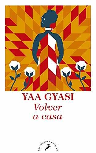 Volver a casa / Homegoing (Spanish – Paperback, by Gyasi Yaa – Very Good