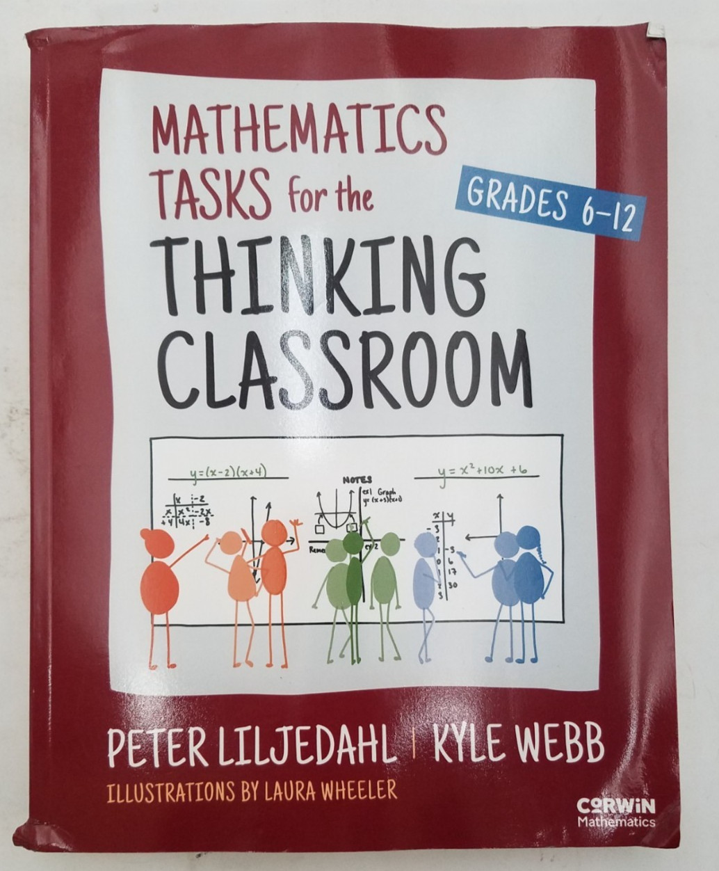 Mathematics Tasks for the Thinking Classroom,Grades 6-12-9781071877210