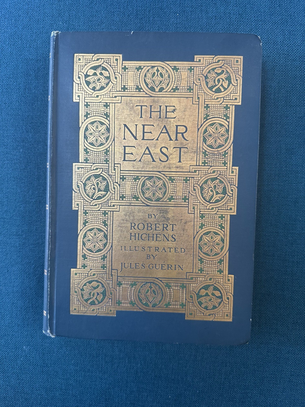The Near East Dalmatia, Greece & Constantinople by Robert Hichens (1913, HC)