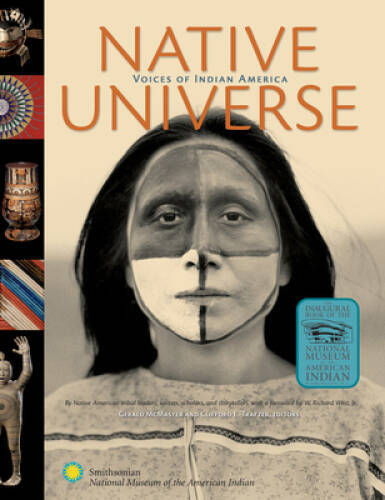 Native Universe: Voices of Indian America – Hardcover – VERY GOOD