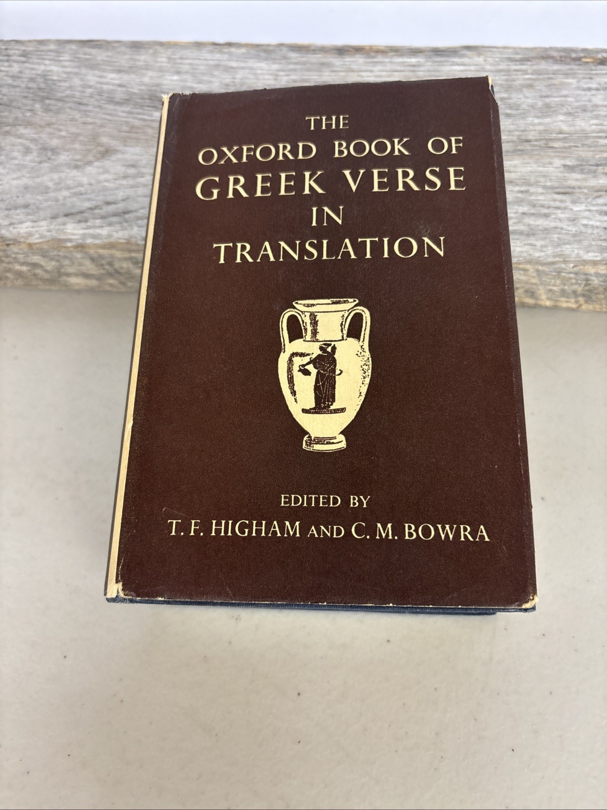 The Oxford Book of Greek Verse in Translation Higham & Bowra 1958 Hardcover Book