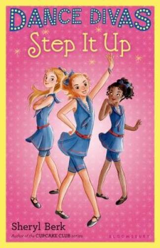 Dance Divas: Step It Up – Paperback By Berk, Sheryl – GOOD