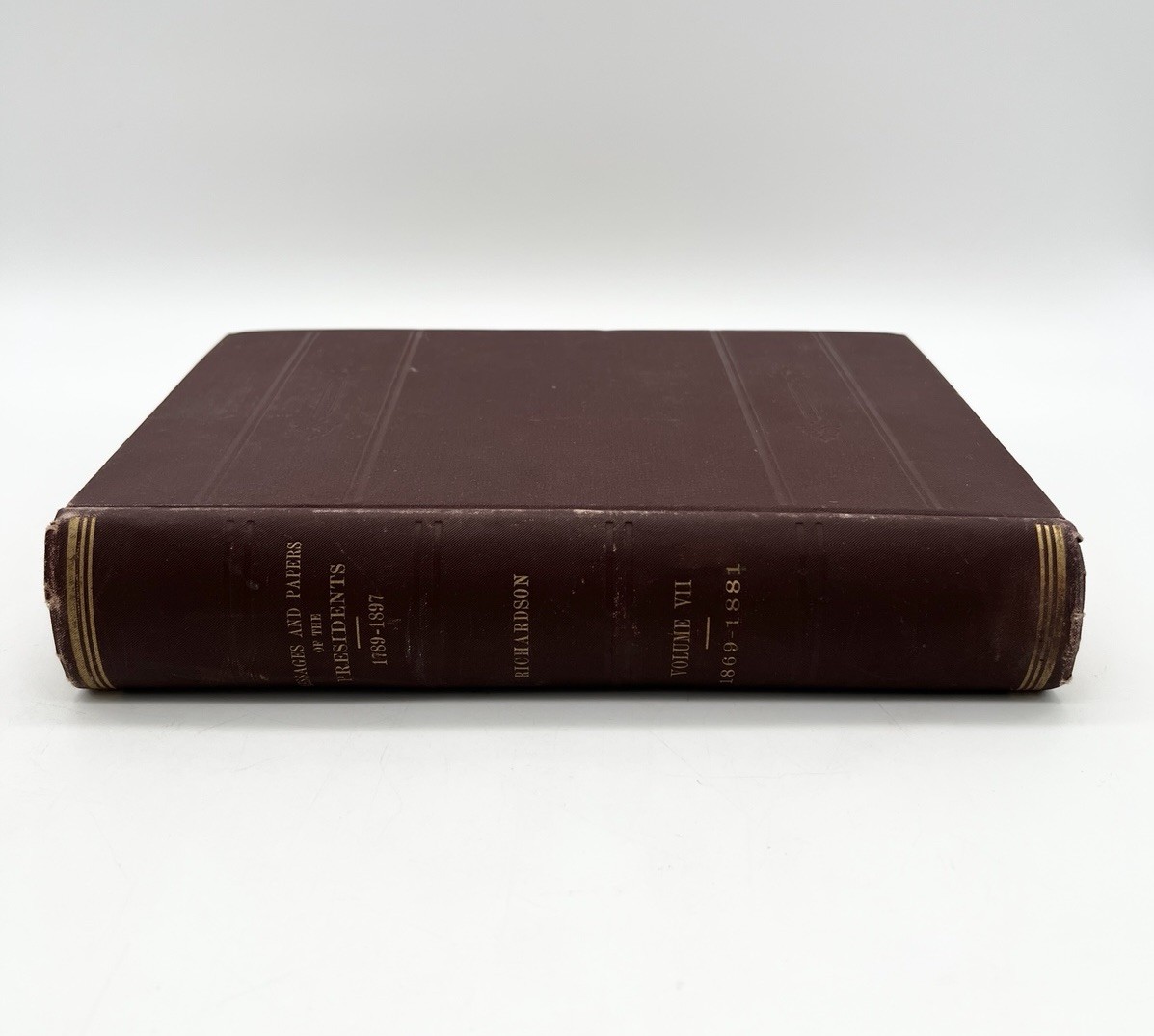 1898 Messages & Papers of the Presidents Vol VII 1869-1881 James D Richardson