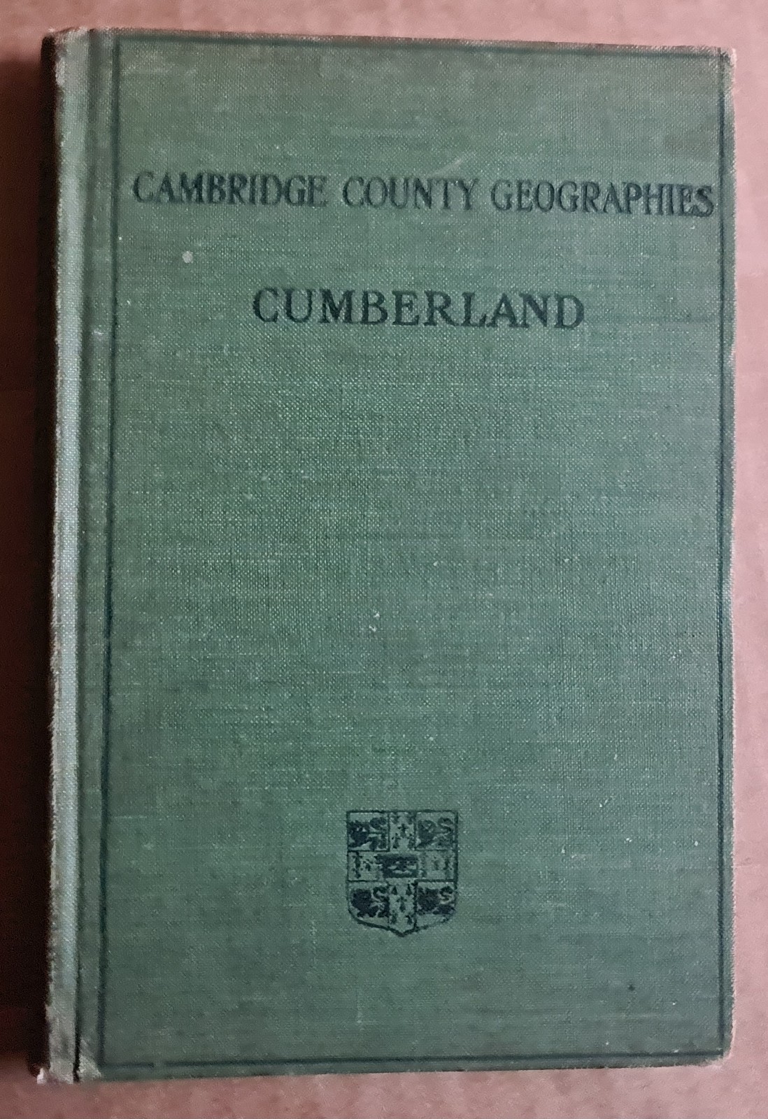 Cambridge County Geographies Cumberland – University Press 1910