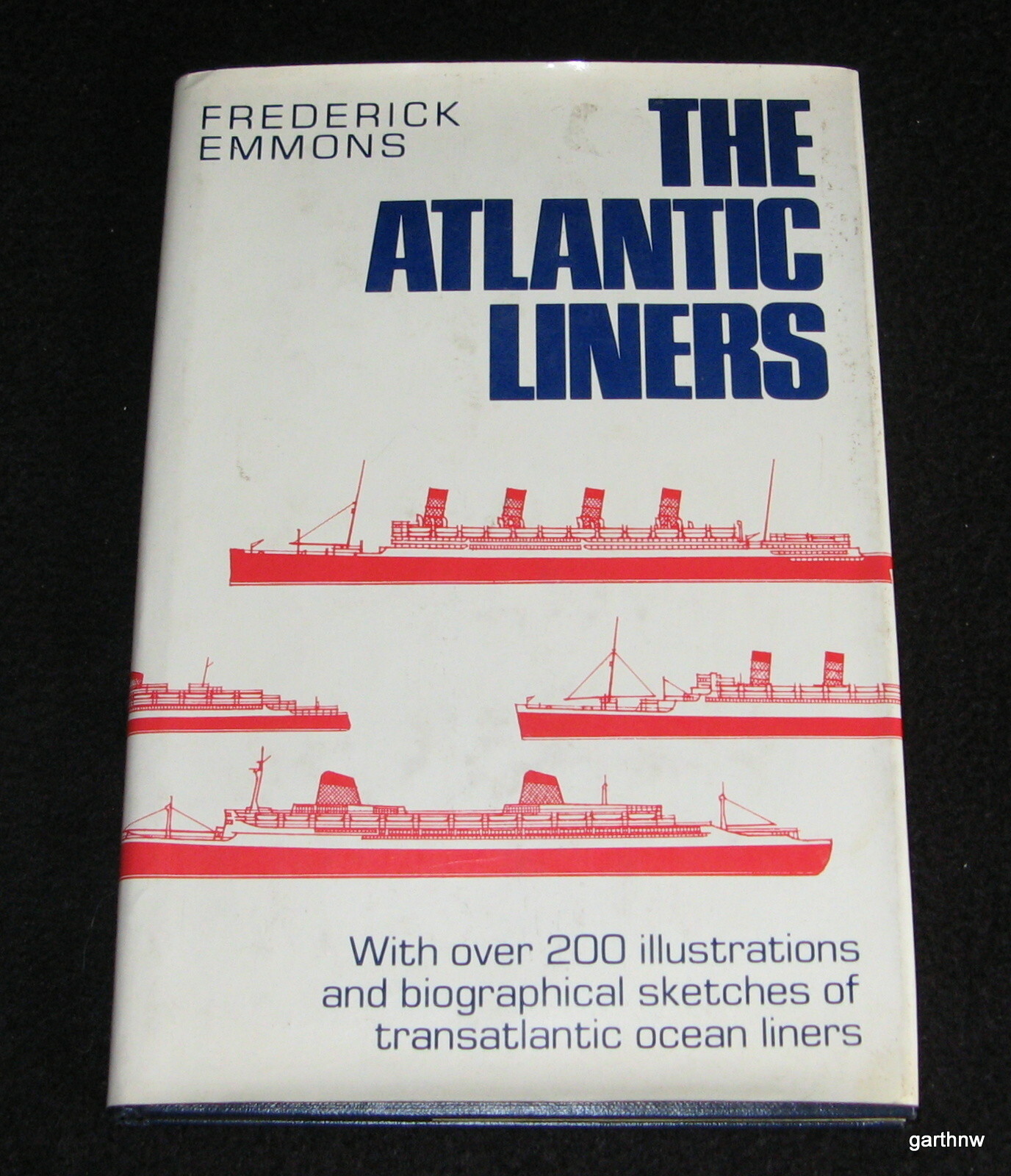THE ATLANTIC LINERS ART & HISTORY BOOK OCEAN LINERS 1925 – 1970 FREDERICK EMMONS