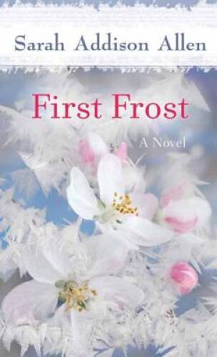 First Frost – Library Binding By Allen, Sarah Addison – GOOD