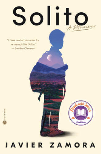 Solito: A Memoir – Hardcover By Zamora, Javier – GOOD