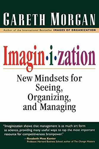 Imaginization (Trade) – Paperback, by Morgan Professor Gareth – Very Good