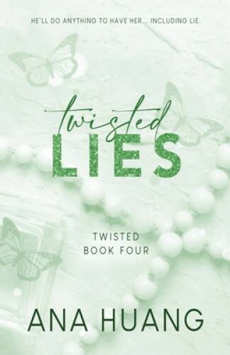 Twisted Lies – Special Edition – Paperback By Huang, Ana – VERY GOOD