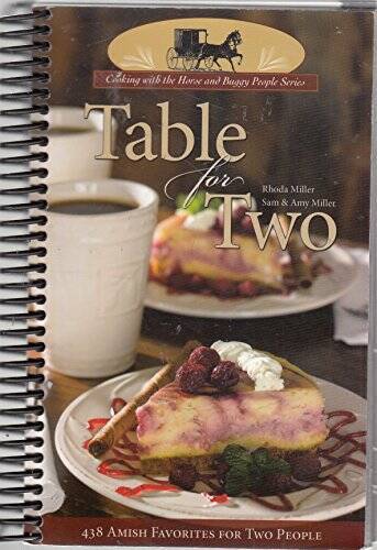 Table for Two; 438 Amish Favorites for Two People – Spiral-bound – VERY GOOD