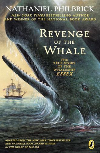 Revenge of the Whale: The True St- paperback, 9780142400685, Nathaniel Philbrick