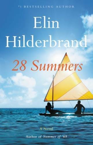 28 Summers – Hardcover By Hilderbrand, Elin – ACCEPTABLE
