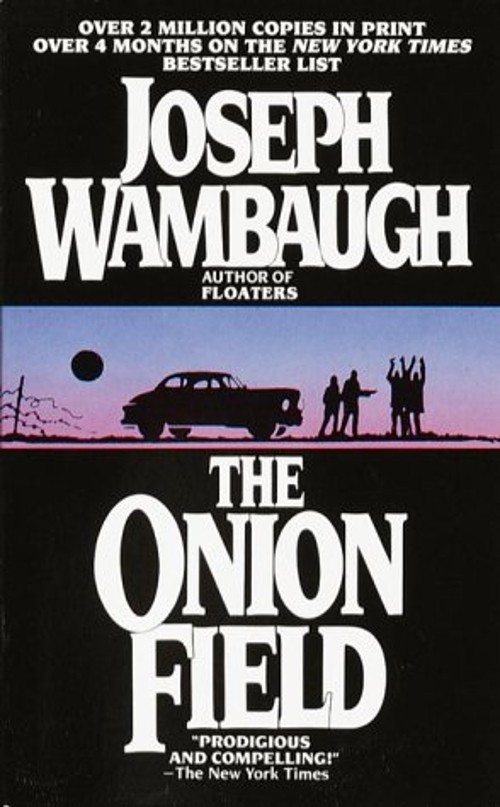 The Onion Field Mass Market Paperbound Joseph Wambaugh