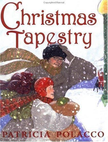 Christmas Tapestry – hardcover, Patricia Polacco, 9780399239557