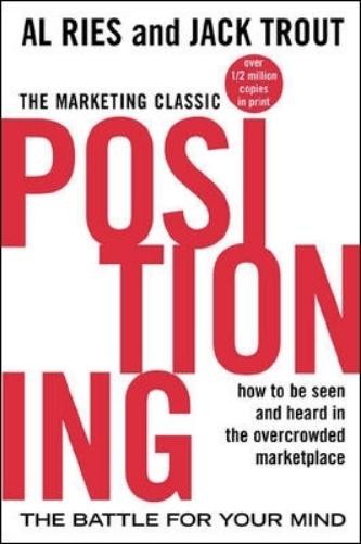 Al Ries Jack Trout Positioning: The Battle for Your Mind (Paperback) (UK IMPORT)