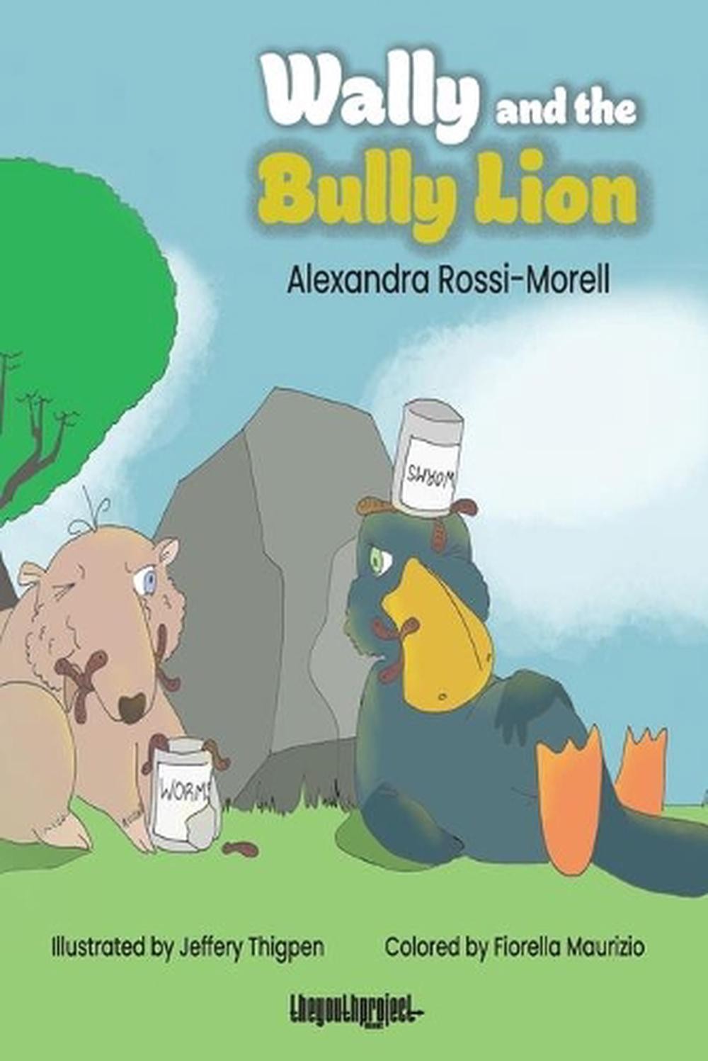 Wally and the Bully Lion by Jeffery Thigpen (English) Paperback Book