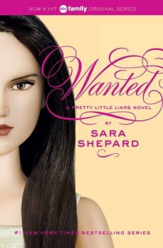 Wanted (Pretty Little Liars, Book 8) – Paperback By Shepard, Sara – GOOD