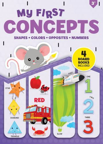 My First Concepts : Colors, Shapes, Numbers & Opposites, Hardcover by Delport…