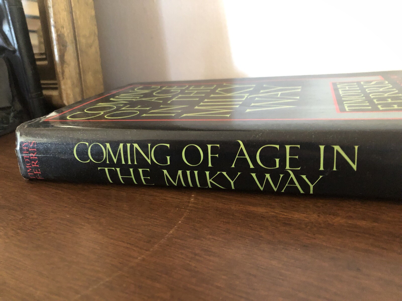 Coming of Age in the Milky Way (1988) Timothy Ferris 1st/1st