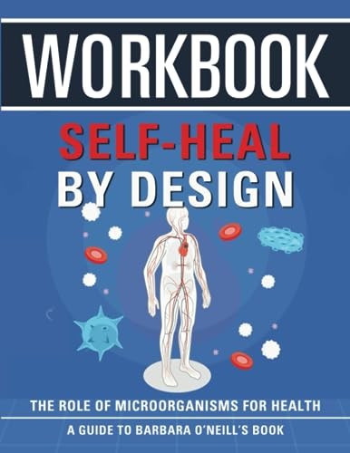 Workbook: Self-Heal by Design: – VERY GOOD