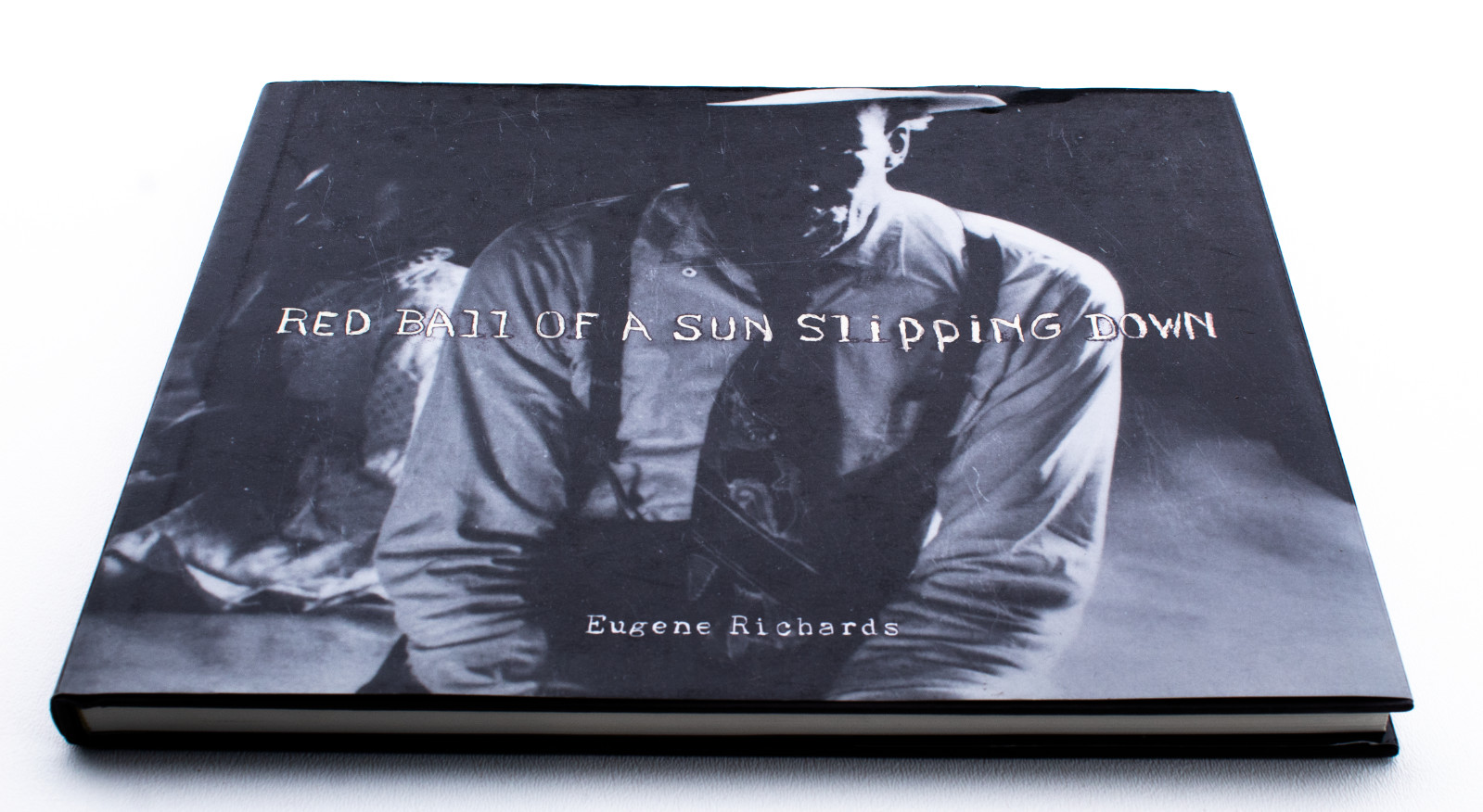 Red Ball of a Sun Slipping Down Hardcover Eugene Richards