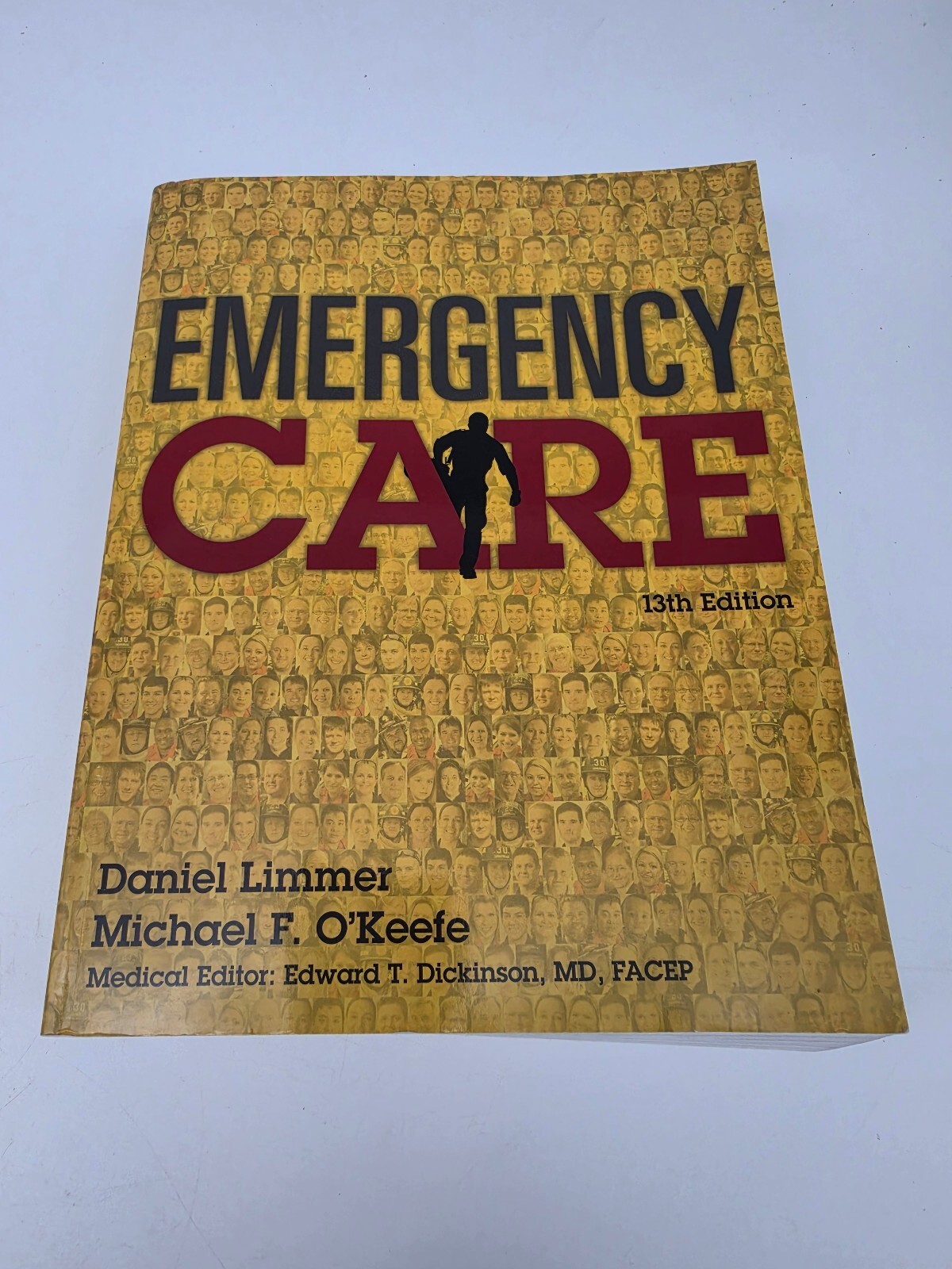 Emergency Care 13th Edition by Daniel Limmer and Michael F. O’Keefe