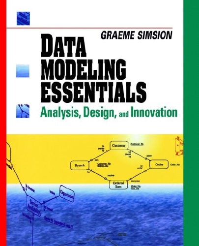 Data Modeling Essentials: Analysis, Design, and Innovation (V N R COMPUTER L…