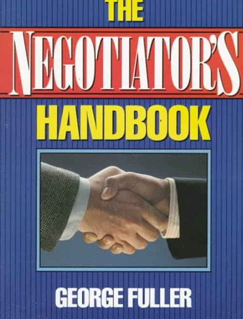 The Negotiator’s Handbook Paperback George T. Fuller