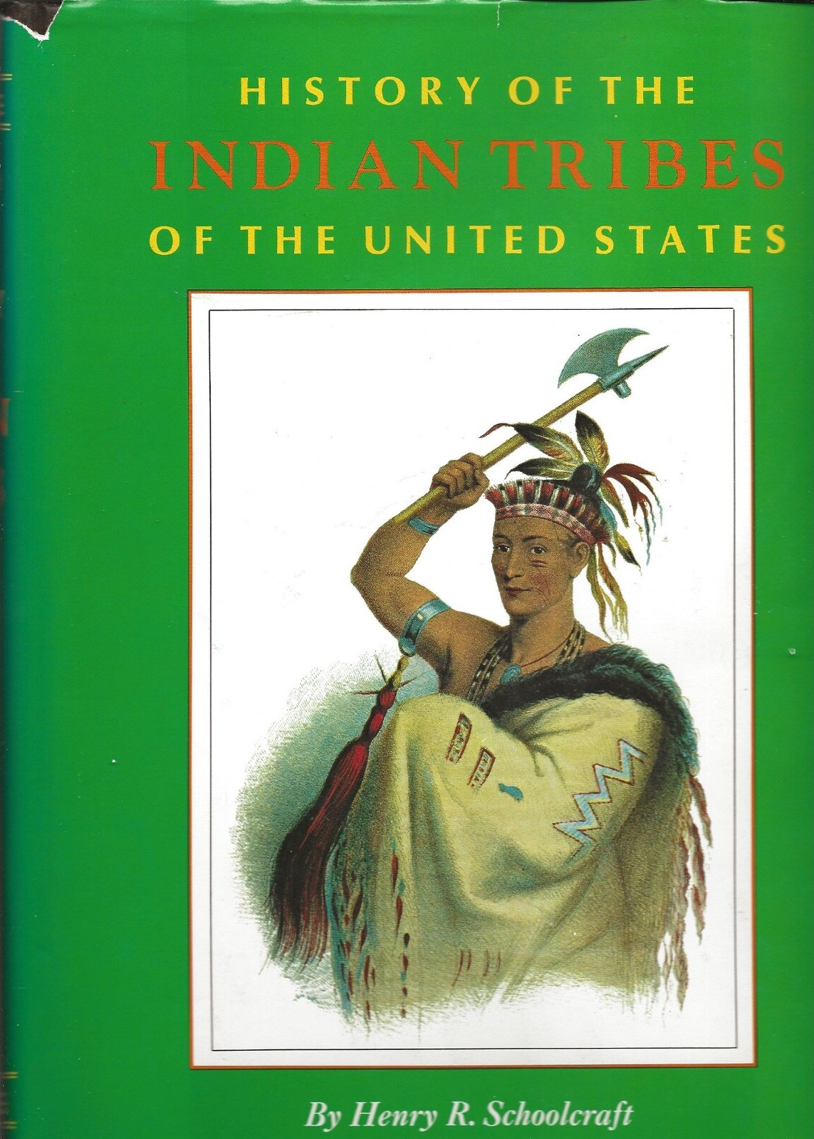 HISTORY of the INDIAN TRIBES of the UNITED STATES by Schoolcraft, 1970 reprint