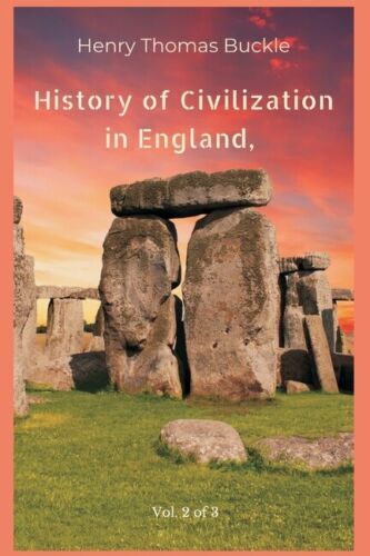 History Of Civilization In England, Vol 2 Of 3