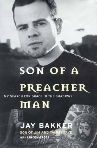 Son of a Preacher Man: My Search for Grace in the Shadows – Hardcover – GOOD