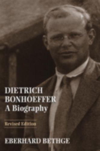 Dietrich Bonhoeffer: A Biography, Bethge, Eberhard, Very Good Book