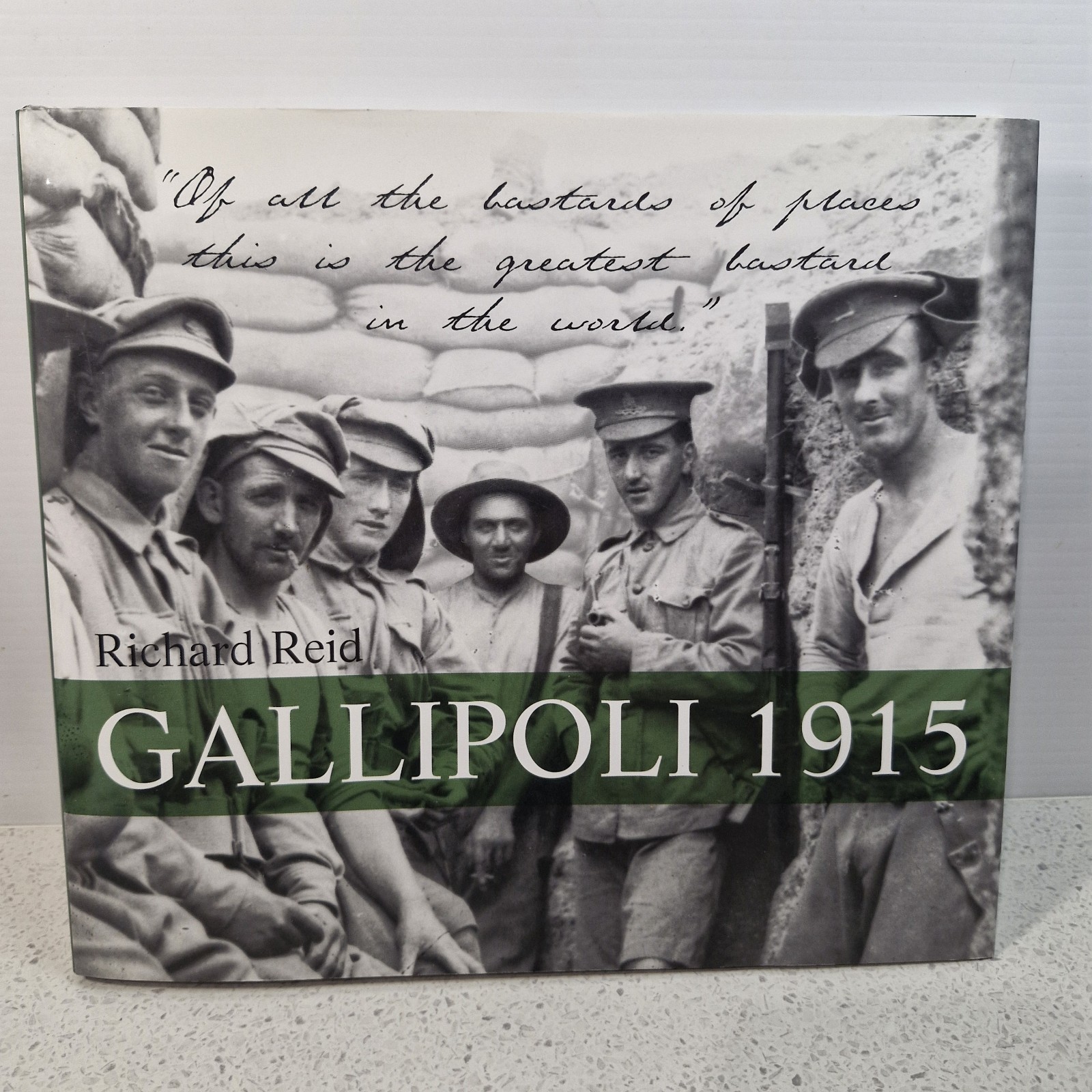 Gallipoli 1915 by Richard Reid Book Anzac Military History Photography Hardcover